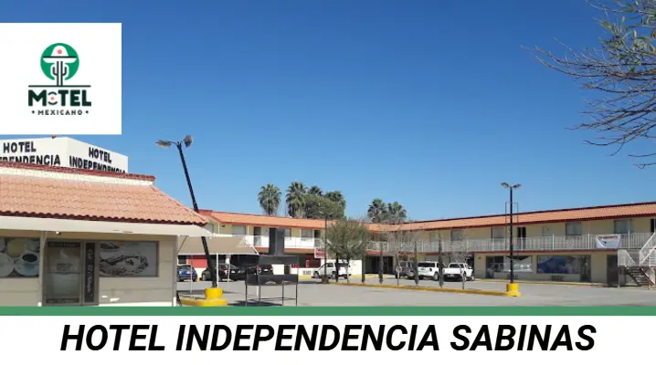 Hotel Independencia Sabinas
