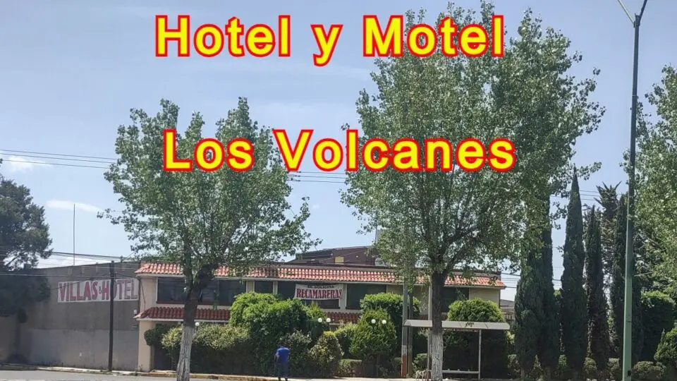 Hotel y Motel Los Volcanes